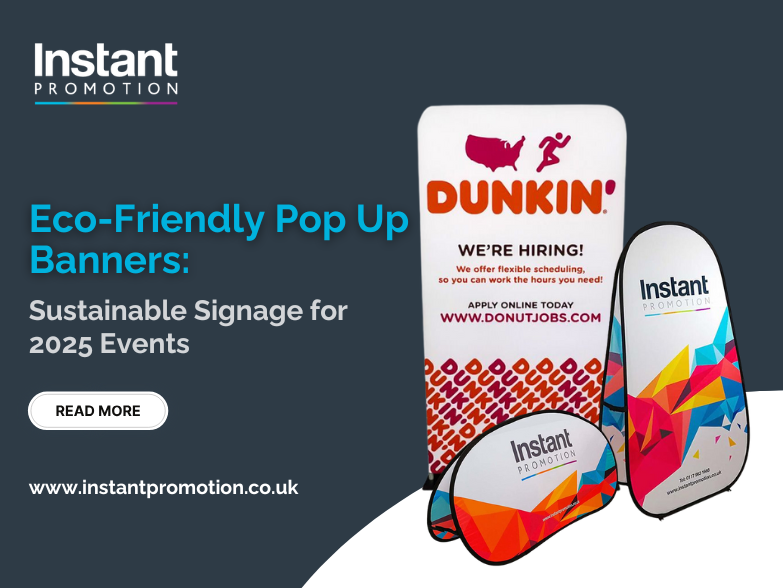 Eco-Friendly Pop Up Banners: Sustainable Signage for 2025 Events