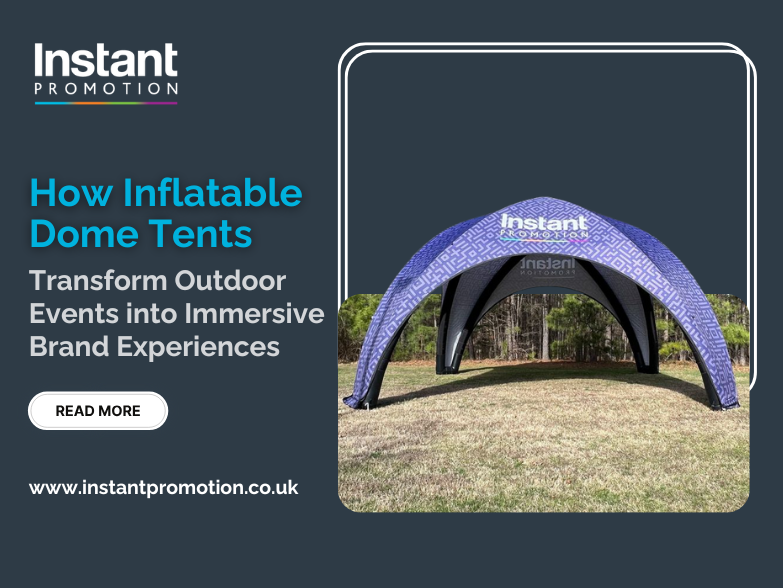 How Inflatable Dome Tents Transform Outdoor Events into Immersive Brand Experiences? 