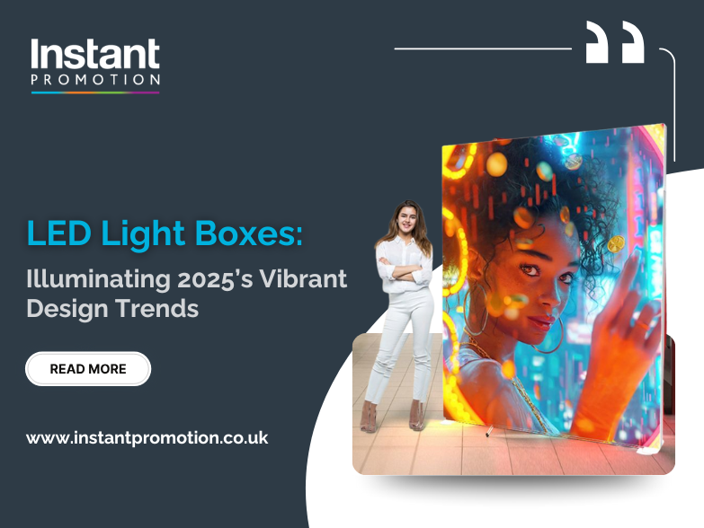 LED Light Boxes: Illuminating 2025’s Vibrant Design Trends