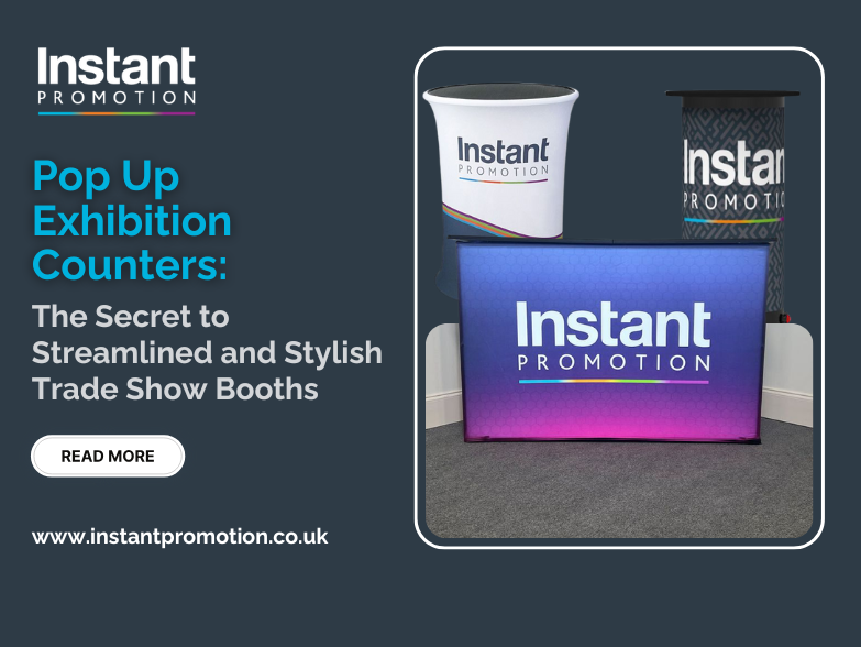 Pop Up Exhibition Counters: Stylish, Streamlined Solutions for Trade Show Booths